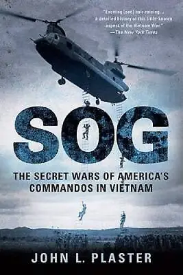 Sog: The Secret Wars Of America's Commandos In Vietnam - Paperback - GOOD • $8.05