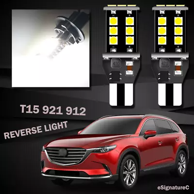 2 X Backup Reverse Light 921 912 T15 15SMD LED For Mazda CX9 2013 - 2019 White • $11.37