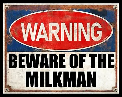 Beware Of The Milkman Milk Dairy Cow Farm Metal Plaque Sign Others Listed 2439 • £4.99