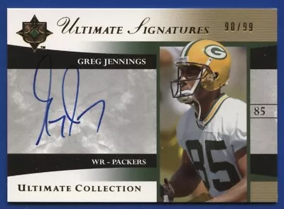 2006 Ultimate Collection Greg Jennings Ultimate Signatures Rookie Autograph #/99 • $25
