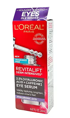 L'Oreal Revitalift Derm Intensives 2.5% Hyaluronic Acid+Caffeine Eye Serum 0.6oz • $16.95