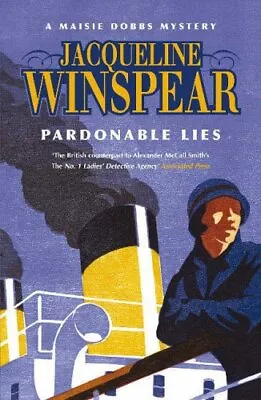 Pardonable Lies: Maisie Dobbs Mystery 3 By Jacqueline Winspear Paperback Book • £3.49