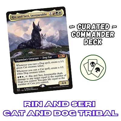 Rin And Seri Inseparable Custom Deck MTG | Cat And Dog Tribal EDH Deck • £85