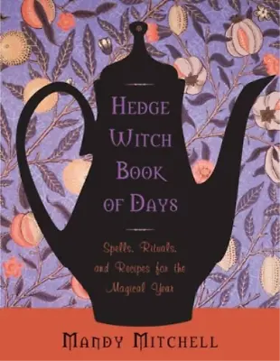 Mandy Mitchell Hedgewitch Book Of Days (Paperback) • $20.83