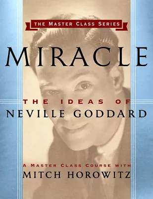 Miracle (Master Class Series): The Ideas Of Neville Goddard • $14.23