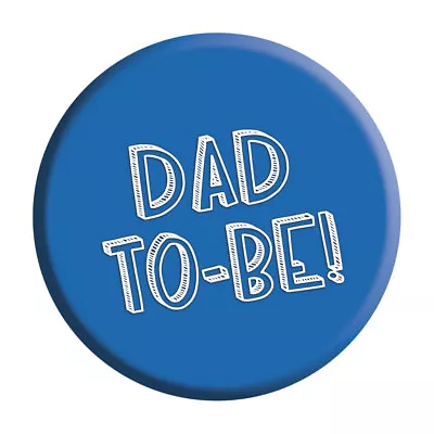 Dad To Be Badge Pin Baby Shower Gift Party Accessory Pregnancy New Daddy • £2.49