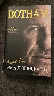 Head On - Ian Botham: The Autobiography By Ian Botham (Hardcover 2007) • £5