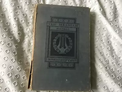 The Messiah Handel Vocal SATB & Piano Score - Hardback Novello - Vintage • £6.95