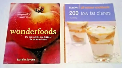 Wonderfoods:  Natalie Savon &  200 Low Fat Dishes  .Hamlyn  Vgc • £0.99