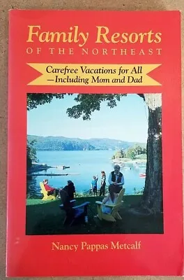 Family Resorts Of The Northeast: Carefree Vacations For All - Metcalf • $0.99