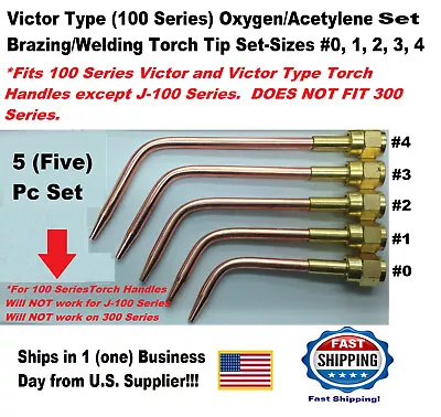 Victor Type (100 Series) Oxygen/Acetylene Brazing Welding Torch Tip Set- 5 PC  • $79.99