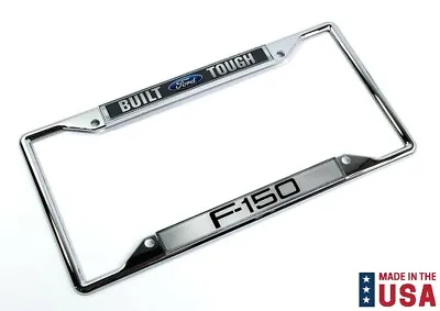 License Plate Frame - Chrome W/  Build Ford Tough  Script Logo For F-150 • $28.95