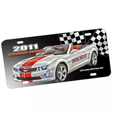 2011 Camaro Indy 500 Pace Car Design Aluminum License Plate • $18.95