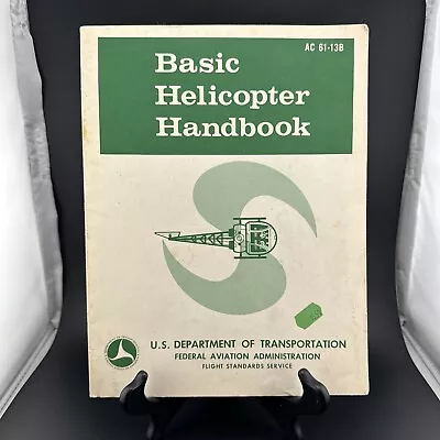 Vintage 1978 Basic Helicopter Handbook AC 61-13B Federal Aviation Agency • $39.99