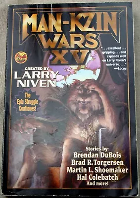 Larry Niven 2019 1st Prt Tp MAN-KZIN WARS XV (Known Space: Man-Kzin Wars) • $23