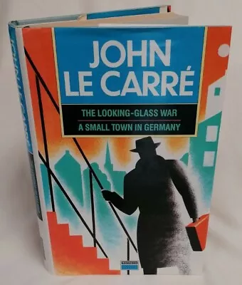 £5 • Buy BOOK - The Looking Glass War / A Small Town In Germany John Le Carre 1987 HB D/J