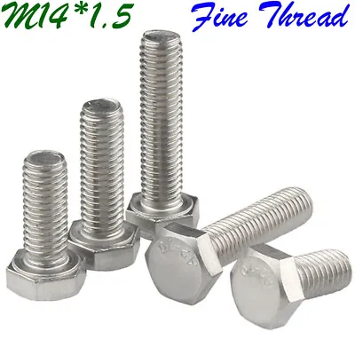 M14 1.5 Fine Thread 304 Stainless Steel Full Thread Hex Head Bolts Screws DIN933 • $8.90