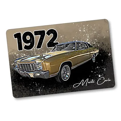 1972 Monte Carlo Muscle Car Art Design 8x12 In. Aluminum Sign • $15.95