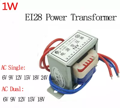 1pcs EI28 1W Power Transformer 6V/9V/12V/15V/18V/24V  AC 220V Single/Dual Output • $4.41