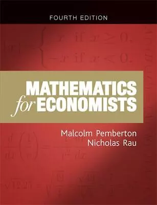 Mathematics For Economists: An Introductory Textbook (new Edition) By Pemberton • $32.13