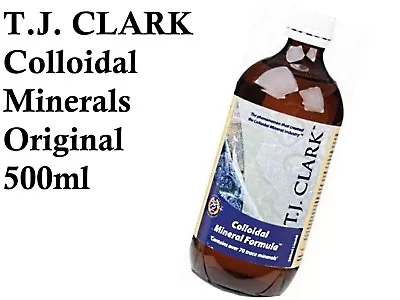 TJ CLARK 500ml ORIGINAL Colloidal Minerals Formula • $45.80