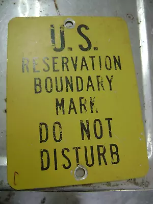 Vintage  U.S. Reservation Boundary Mark Do Not Disturb Metal Sign • $50