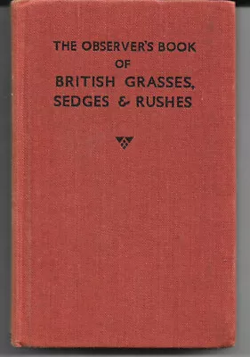£1.99 • Buy The Observer's Book Of British Grasses Sedges & Rushes By W J Stokoe  1953 Vgc