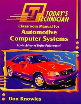 Today's Technician : Automotive Computer Systems Donald Erjavec • $4.52