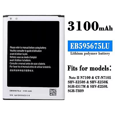 For Samsung Note II N7100/GT-N7105 Cell Phone Li-Ion Battery 3100mAh EB595675LU • $14.99