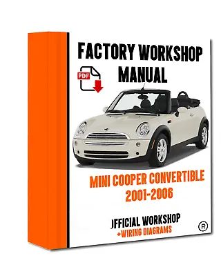 OFFICIAL WORKSHOP Manual Service Repair Mini Cooper S Convertible 2001 - 2006 • $10.99