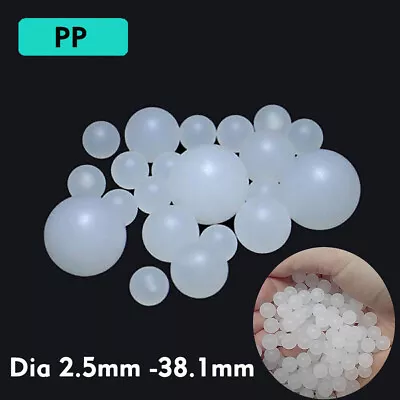 2mm To 38mm Precision Solid PP Plastic Balls Polypropylene Sealing Rolling Beads • $2.52