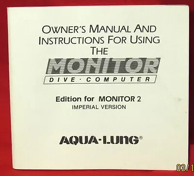 Vintage Scuba Aqua-Lung MONITOR 2 Dive Computer Original Owners Manual • $7