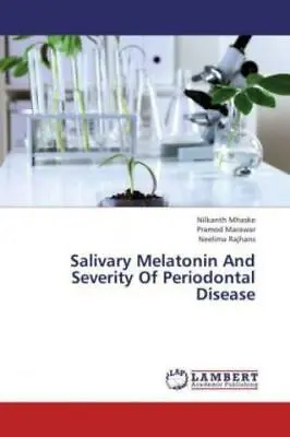 Salivary Melatonin And Severity Of Periodontal Disease  2185 • £39.96