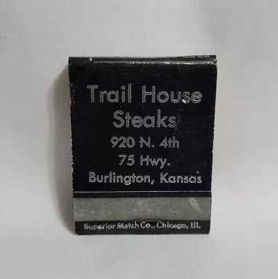 Vintage Trail House Steaks Restaurant Matchbook Burlington KS Advertising Full • $14.99