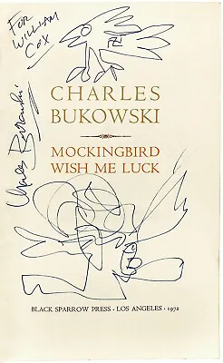 BUKOWSKI. Mockingbird Wish Me Luck. PRESENTATION COPY FIRST PAPERBACK EDITION • $1900