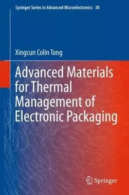 Advanced Materials For Thermal Management Of Electronic Packaging • $170.28