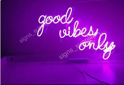 14 X8  Good Vibes Only Purple Neon Sign Light Lamp Glass Poster Space Display • $65.09