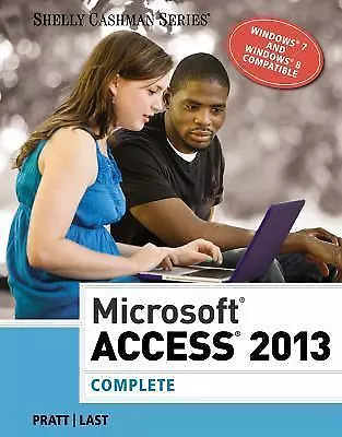 $5.68 • Buy Microsoft Access 2013: Complete [Shelly Cashman Series] [  ] Used - VeryGood