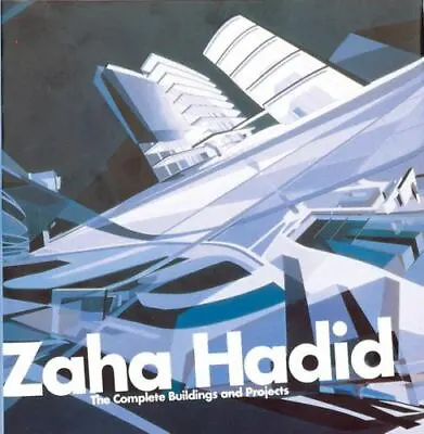 Zaha Hadid: The Complete Work By Hadid Zaha; Betsky Aaron • $15.25