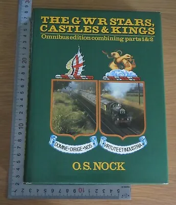 The GWR Stars Castles & Kings O. S. Nock Hardback • £5.50