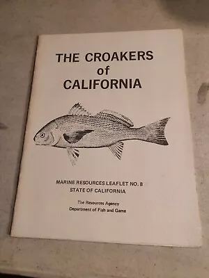 The Croakers Of California-Marine Resources Leaflet No 8-William D. Maxwell 1975 • $20