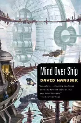 Mind Over Ship (Counting Heads) - Paperback By Marusek David - GOOD • $5.60