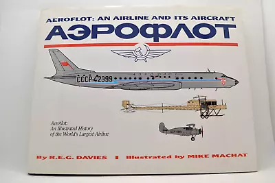 Book AEROFLOT: AN AIRLINE AND ITS AIRCRAFT R.E.G. DAVIES By R.E.G. DAVIES 1992 • $36.99