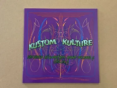 Kustom Kulture SC 10th Printing Von Dutch Ed  Big Daddy  Roth Robert Williams • $29.07