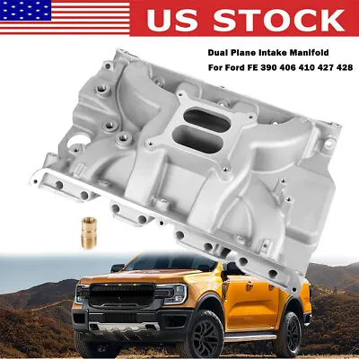 Aluminum Dual Plane Intake Manifold For Ford FE 390 406 410 427 428 1500-6500 • $311.45
