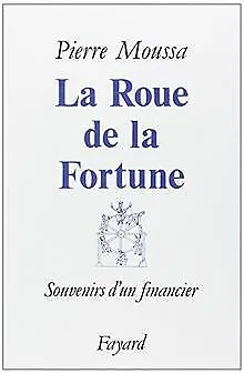 £4.17 • Buy La Roue De La Fortune By Pierre Moussa | Book | Condition Good