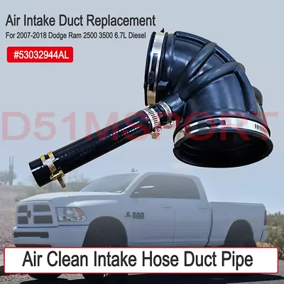 #53032944AL Air Clean Intake Hose Duct Pipe For 07-18 Dodge Ram 2500/3500 6.7L • $199