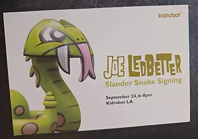 Vtg Postcard Kidrobot Joe Ledbetter Slander Snake Signing LA Art Artist Promo • $16.95