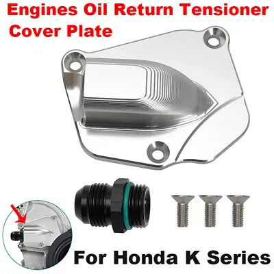 Engines Oil Return Tensioner Cover Kit For Honda K Series K20 K20A K20Z K24 K24A • $70.25