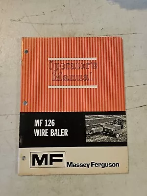 Vintage 1971 Massey Ferguson Mf 126 Wire Baler Operators Manual  • $15.25